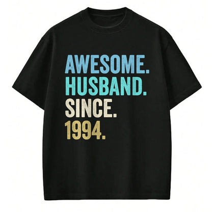 Best Wife Shirt, Wife and Husband Unisex T-Shirt/Hoodie/Sweatshirt HLT00 - Awesome Husband Since 1994 30th wedding anniversary 30 years T-Shirt