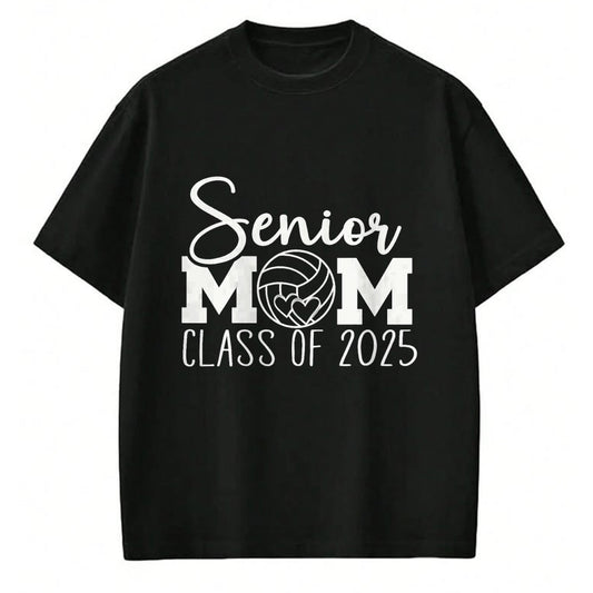 Gift for Mom Shirt, Funny Mom Unisex T-Shirt/Hoodie/Sweatshirt HLT00 - Senior mom volleyball 2025 class of 2025 sports seniors T-Shirt