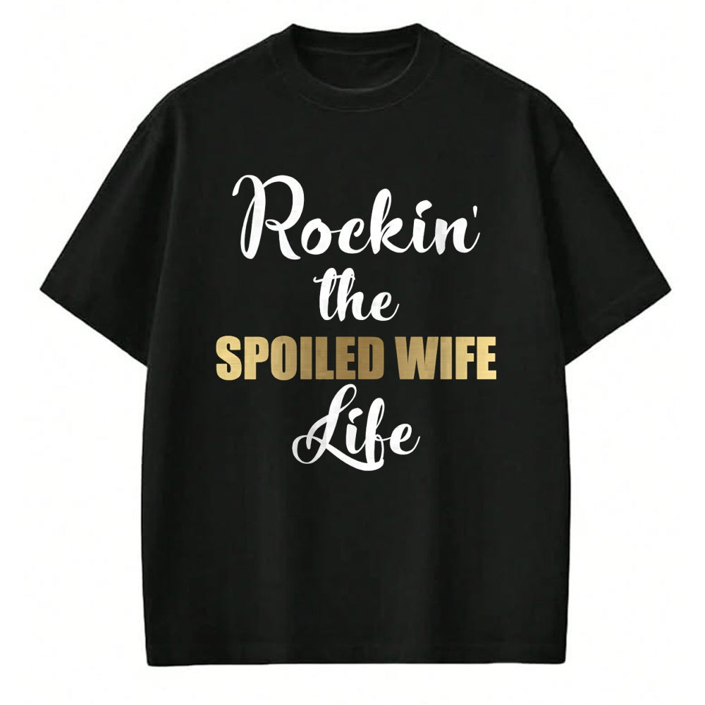 Best Wife Shirt, Wife and Husband Unisex T-Shirt/Hoodie/Sweatshirt HLT00 - Gift for wife T shirt, spoiled wife   Spoiled Wife Pullover Hoodie