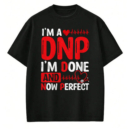 Best Doctor Shirt, Funny Doctor UnisexT-Shirt/Hoodie/Sweatshirt HLT00 - DNP Doctor Essentials DNP Nurse Graduation Accessoires T-Shirt