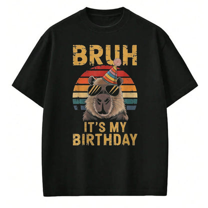 Cute Capybara Shirt, Funny Capybara Unisex T-Shirt/Hoodie/Sweatshirt HLT00 - Funny Capybara Birthday Boys Adult Kids Bruh Its My Birthday T-Shirt, Youth, Black, Large