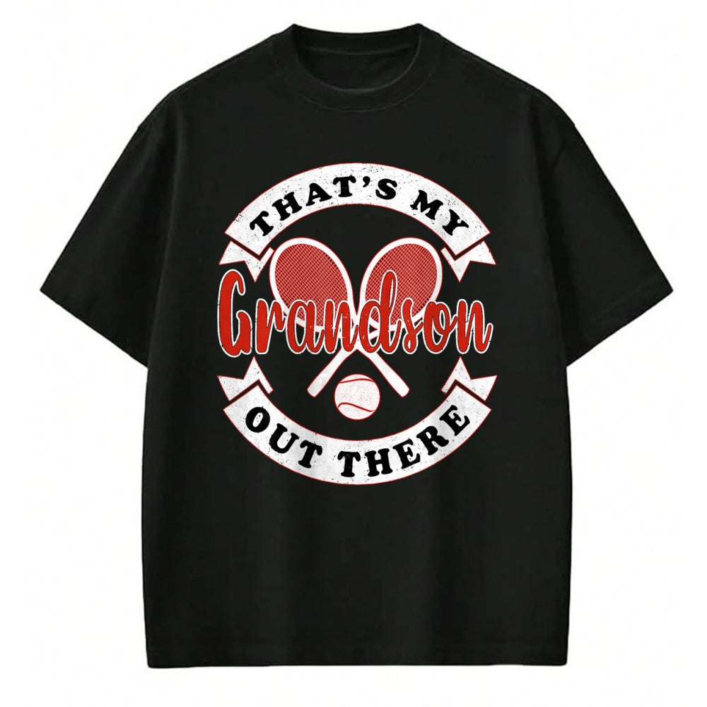 Best Grandma Shirt, Proud Grandma Unisex T-Shirt/Hoodie/Sweatshirt HLT00 - That's My Grandson Out There Tennis Grandma Grandpa T-Shirt