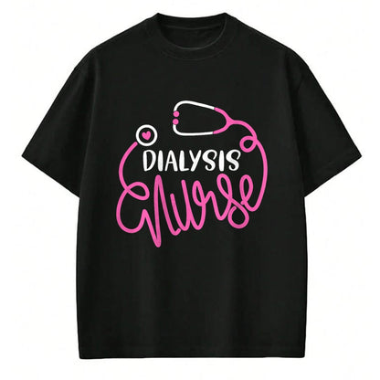 Funny Nurse Shirt, Nurse Unisex T-Shirt/Hoodie/Sweatshirt HLT00 - Dialysis Nurse Funny nephrology nursing Department Nurse T-Shirt