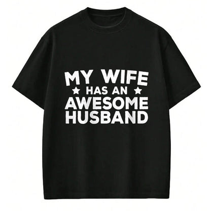 Best Wife Shirt, Wife and Husband Unisex T-Shirt/Hoodie/Sweatshirt HLT00 - My Wife Has An Awesome Husband T-Shirt (7)