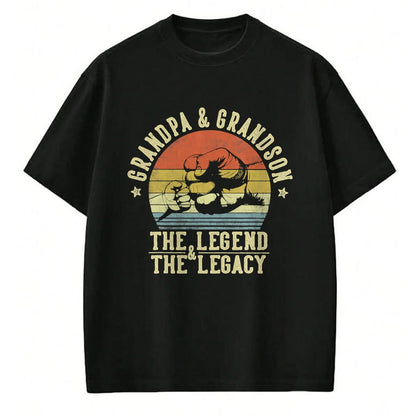 Best Grandpa Shirt, Proud Grandpa Unisex T-Shirt/Hoodie/Sweatshirt HLT00 - Grandpa and Grandson The Legend And The Legacy Gifts Grandpa T-Shirt