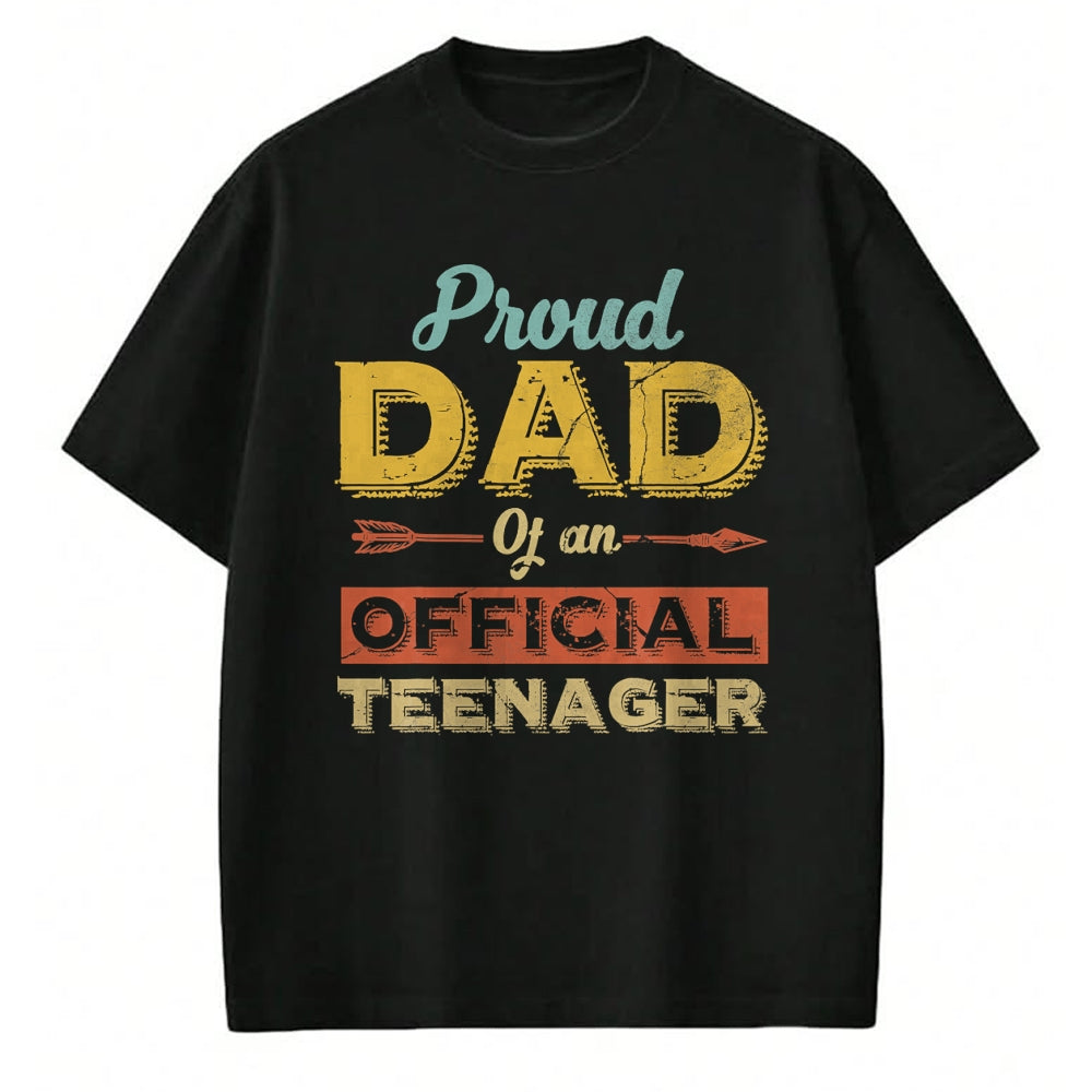 Gift for Dad Shirt, Funny Dad Unisex T-Shirt/Hoodie/Sweatshirt HLT00 – Proud Dad of an Official Teenager 13th Birthday Son Daughter T-Shirt