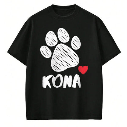 Dog Love Shirt, Dog Lover Gift T-Shirt/Hoodie/Sweatshirt HLT00 - Kona My Dog Kona I love My Dog Kona Puppy Love Dog Lover T-Shirt