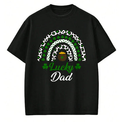 Gift for Dad Shirt, Funny Dad Unisex T-Shirt/Hoodie/Sweatshirt HLT00 – Lucky Dad Rainbow St Patricks Day Lucky Dad T-Shirt