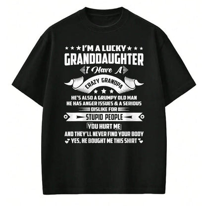 Best Grandpa Shirt, Proud Grandpa Unisex T-Shirt/Hoodie/Sweatshirt HLT00 - I'm A Lucky Granddaughter I Have A Grandpa Funny Family T-Shirt (1)