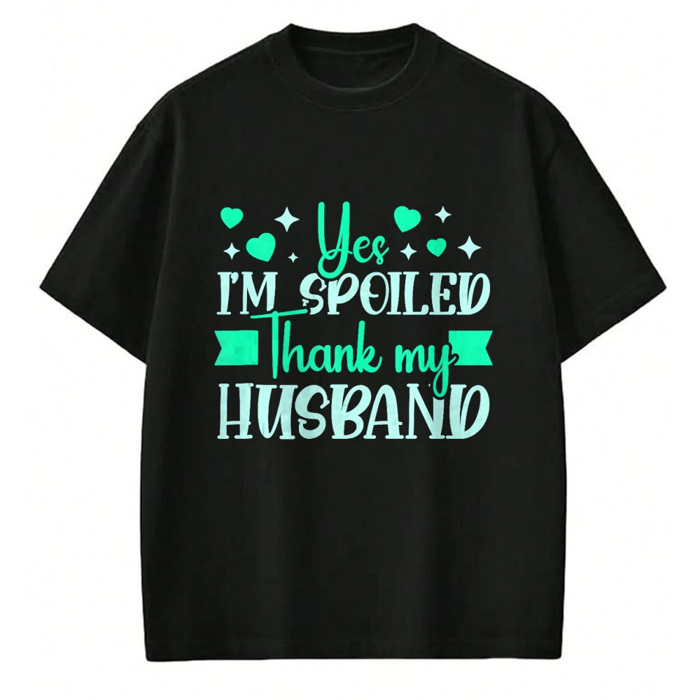 Best Wife Shirt, Wife and Husband Unisex T-Shirt/Hoodie/Sweatshirt HLT00 - Gift for wife T shirt, spoiled wife   Funny Wife I’M Spoiled Thank My Husband Spoiled Wife Tank Top (2)