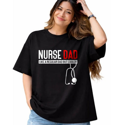 Funny Nurse Shirt, Nurse Unisex T-Shirt/Hoodie/Sweatshirt HLT00 - Nurse Dad Like Regular Dad but Cooler - Nurse Dad T-Shirt