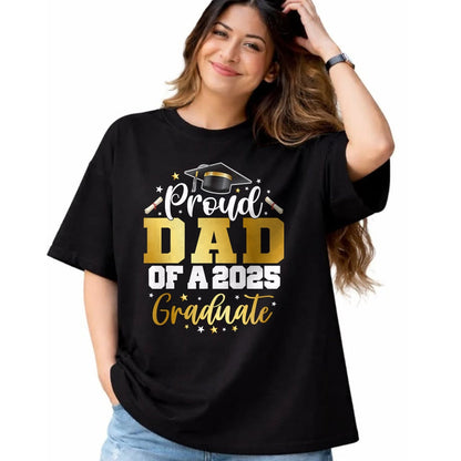 Gift for Dad Shirt, Funny Dad Unisex T-Shirt/Hoodie/Sweatshirt HLT00 – Dad Senior 2025 Proud Dad Of A Class Of 2025 Graduate T-Shirt