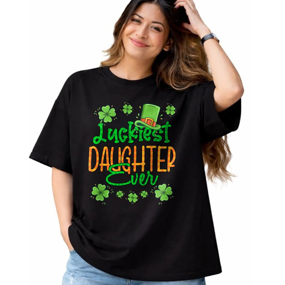 Patrick Day Shirts for Family, Funny Patrick Day shirts, st patrick's day Unisex T-Shirt/Hoodie/Sweatshirt HLT00 - Girl St Patrick Day Luckiest Daughter Ever St Patricks Day T-Shirt