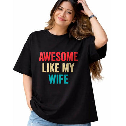 Best Wife Shirt, Wife and Husband Unisex T-Shirt/Hoodie/Sweatshirt HLT00 - Awesome Like My Wife - Funny Wife Husband T-Shirt (1)