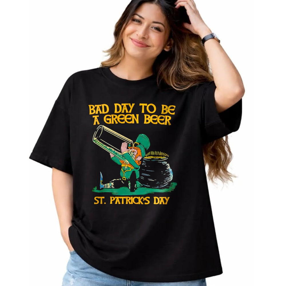Patrick Day Shirts for Family, Funny Patrick Day shirts, st patrick's day Unisex T-Shirt/Hoodie/Sweatshirt HLT00 - Bad day to be a green beer St Patrick Day T-Shirt