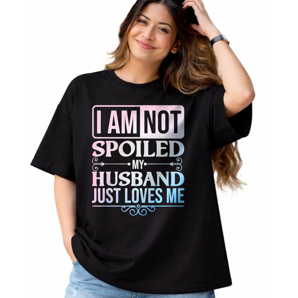 Best Wife Shirt, Wife and Husband Unisex T-Shirt/Hoodie/Sweatshirt HLT00 - Gift for wife T shirt, spoiled wife   Funny Spoiled Wife Art For Women Girls Husband Spoiled Wife Pr (23)