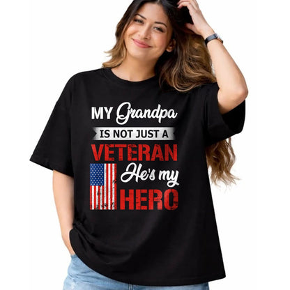 Best Grandpa Shirt, Proud Grandpa Unisex T-Shirt/Hoodie/Sweatshirt HLT00 - My Grandpa Is Not Just Veteran He Is My Hero Military T-Shirt