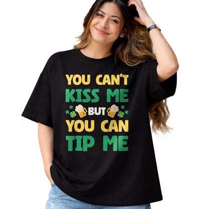 Patrick Day Shirts for Family, Funny Patrick Day shirts, st patrick's day Unisex T-Shirt/Hoodie/Sweatshirt HLT00 - You Cant Kiss Me But You Can Tip Me St Patrick Day Bartender T-Shirt (1)
