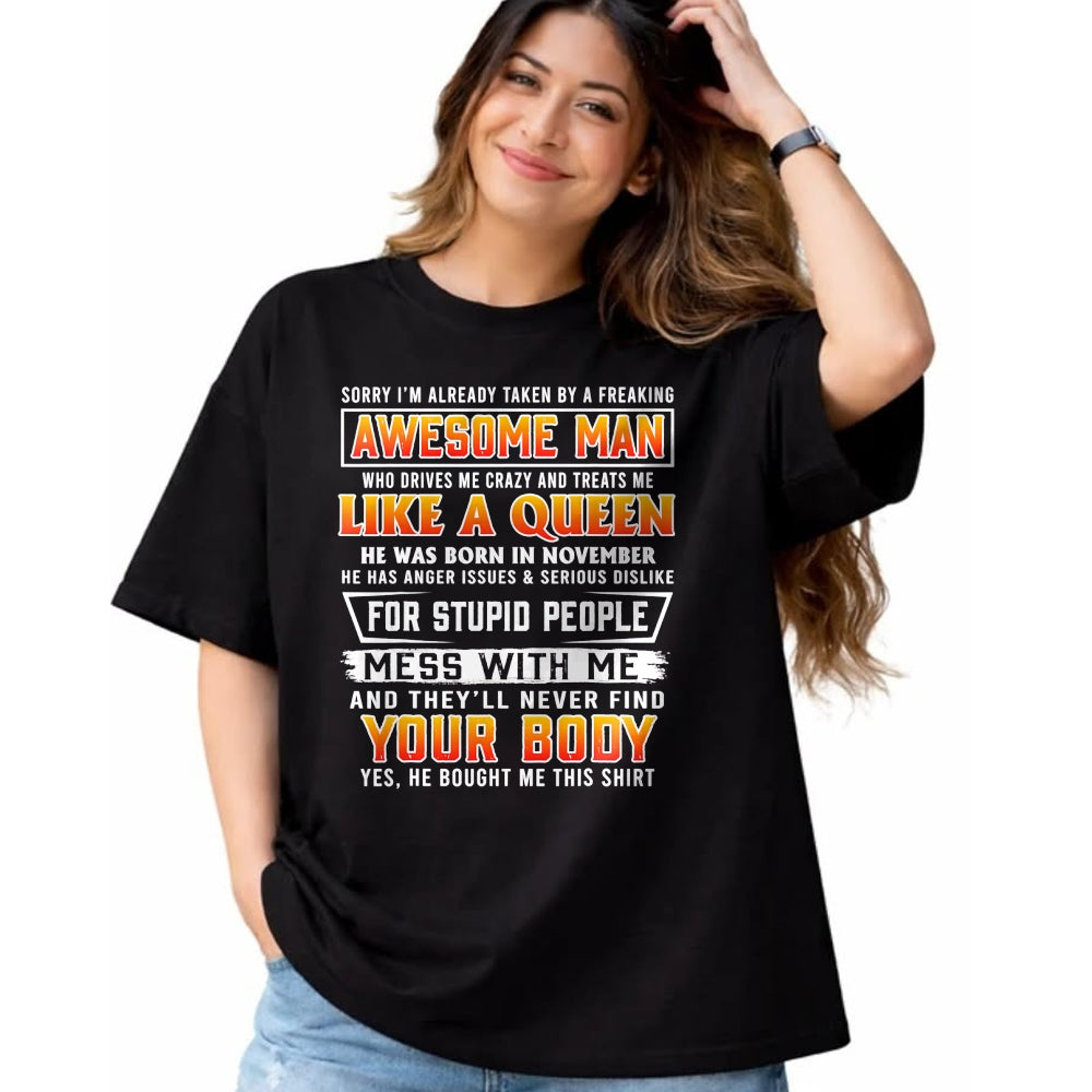 Best Wife Shirt, Wife and Husband Unisex T-Shirt/Hoodie/Sweatshirt HLT00 - Sorry I'm Already Taken By A November Awesome Man T-shirt