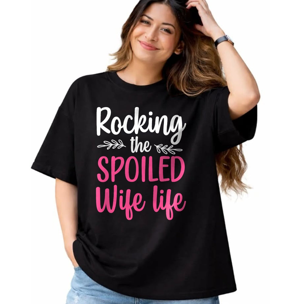 Best Wife Shirt, Wife and Husband Unisex T-Shirt/Hoodie/Sweatshirt HLT00 - Funny Spoiled Wife Art For Women Girls Husband Spoiled Wife T-Shirt (2)