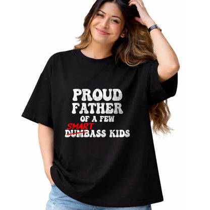 Gift for Dad Shirt, Funny Dad Unisex T-Shirt/Hoodie/Sweatshirt HLT00 – Funny Proud Father of a Few Smart Ass Kids Fathers Day T-Shirt