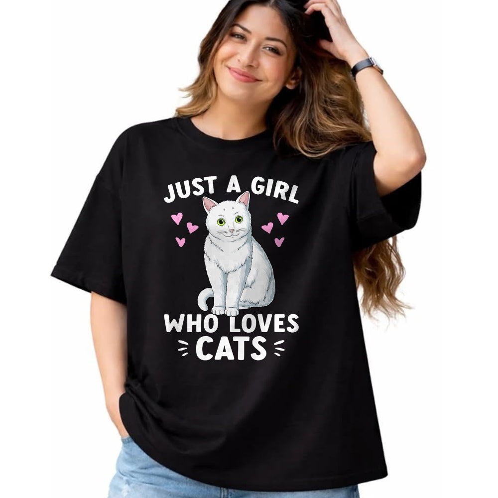 Cat Love Shirt, Funny Cat Lover Gift UnisexT-Shirt/Hoodie/Sweatshirt HLT00 - Just A Girl Who Loves Cats Cute Cat Lover Girls Women T-Shirt
