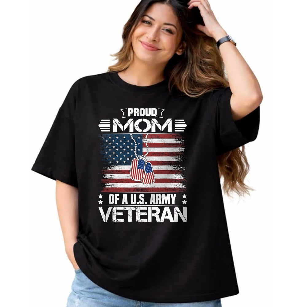 Proud Veteran Shirt, Funny Veteran UnisexT-Shirt/Hoodie/Sweatshirt HLT00 - Proud Mom of A US Army Veteran Day Family Matching T-Shirt