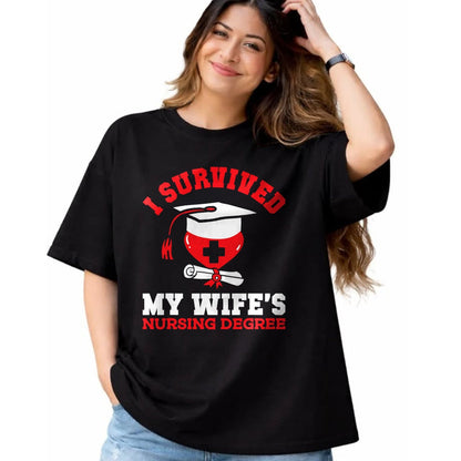 Funny Nurse Shirt, Nurse Unisex T-Shirt/Hoodie/Sweatshirt HLT00 - I Survived My Wife's Nursing Degree Nurse RN Graduation 2024 T-Shirt
