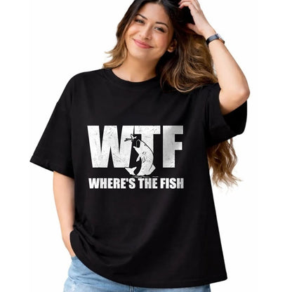 Funny Fishing Shirt, Gift For Fishing Lover Unisex T-Shirt/Hoodie/Sweatshirt HLT00 - WTF Where_s The Fish Men_s Funny Fishing Gifts Fathers Day T-Shirt
