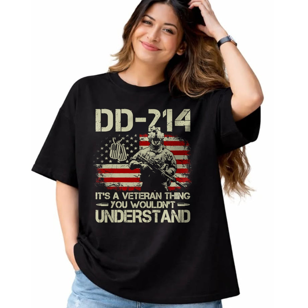 Proud Veteran Shirt, Funny Veteran UnisexT-Shirt/Hoodie/Sweatshirt HLT00 - DD-214 It_s A Veteran Thing You Wouldn_t Understand T-Shirt Tee for Men Women