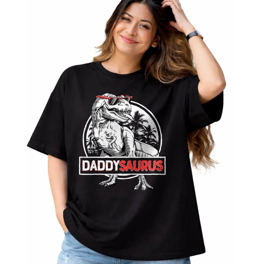 Best Dinosaur Lover Shirt, Funny Dinosaur UnisexT-Shirt/Hoodie/Sweatshirt HLT00 - Daddy Saurus T rex Dinosaur Men Father_s Day Family Matching T-Shirt
