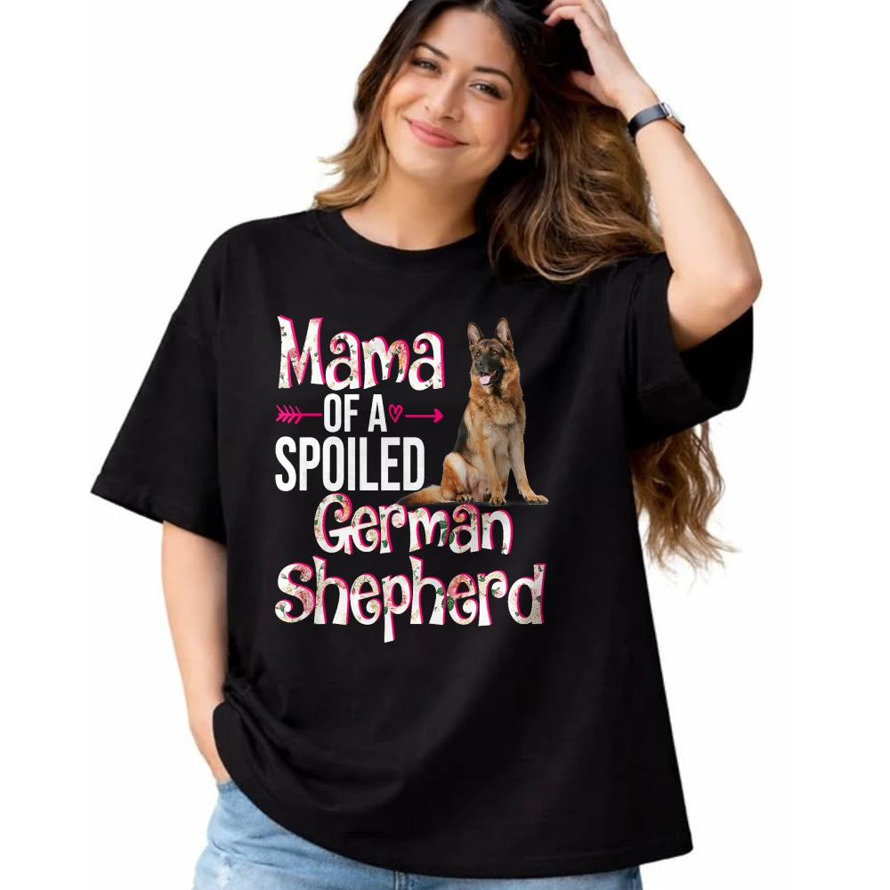 Best Wife Shirt, Wife and Husband Unisex T-Shirt/Hoodie/Sweatshirt HLT00 - Mama Of A Spoiled German Shepherd Mother's Day Floral Dog T-Shirt