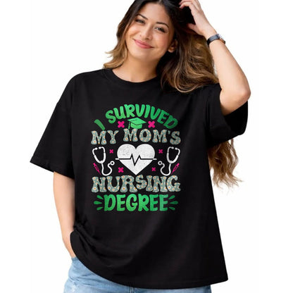 Funny Nurse Shirt, Nurse Unisex T-Shirt/Hoodie/Sweatshirt HLT00 - I Survived My Moms Nursing Degree Nursing Kids Graduation T-Shirt