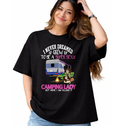 Funny Camping Shirt, Gift For Camping Lover Unisex T-Shirt/Hoodie/Sweatshirt HLT00 - Funny Saying Outdoor Camping Lady Adventure Holiday Women T-Shirt