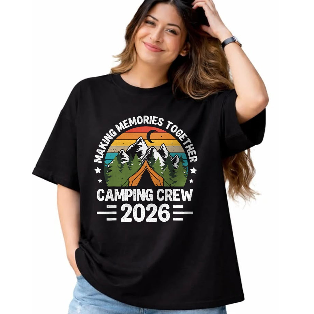 Funny Camping Shirt, Gift For Camping Lover Unisex T-Shirt/Hoodie/Sweatshirt HLT00 - Family Camping Crew 2026 Outdoor Camper Group Matching T-Shirt