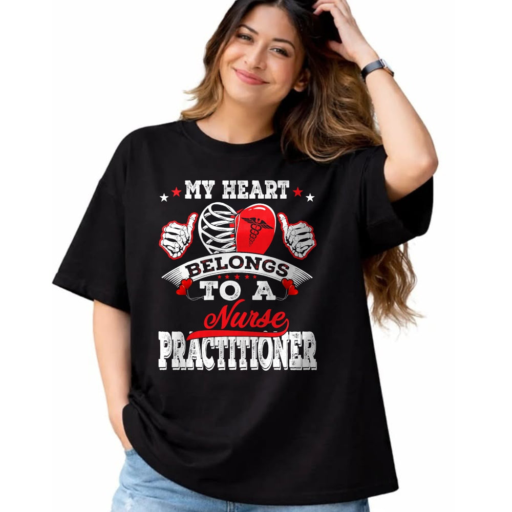 Funny Nurse Shirt, Nurse Unisex T-Shirt/Hoodie/Sweatshirt HLT00 - My Heart Belongs To A Nurse Practitioner Husband Wife Gift T-Shirt