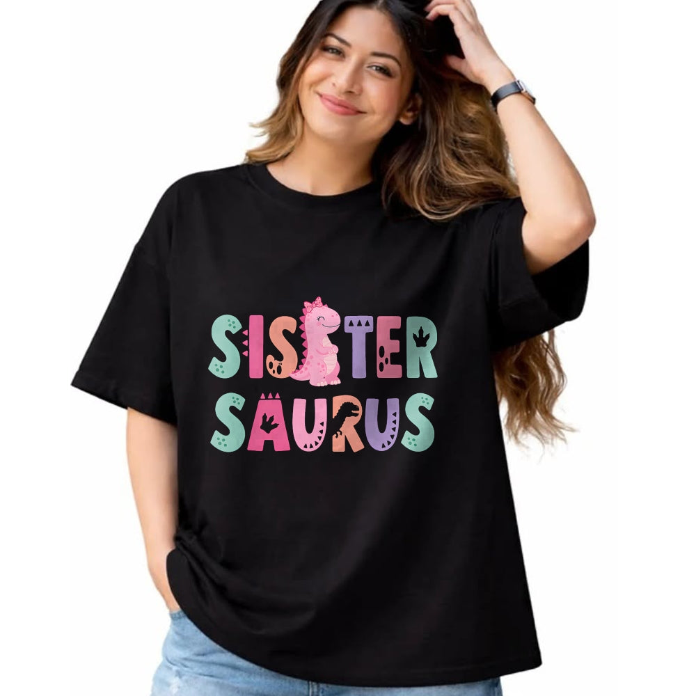 Best Dinosaur Lover Shirt, Funny Dinosaur UnisexT-Shirt/Hoodie/Sweatshirt HLT00 - Sister Saurus Sister Dinosaur Three Rex Birthday Boy Girl T-Shirt