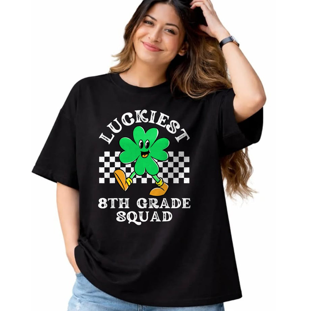 Patrick Day Shirts for Family, Funny Patrick Day shirts, st patrick's day Unisex T-Shirt/Hoodie/Sweatshirt HLT00 - Luckiest 8th Grade Squad Shamrock Kid St Patrick Day Teacher T-Shirt