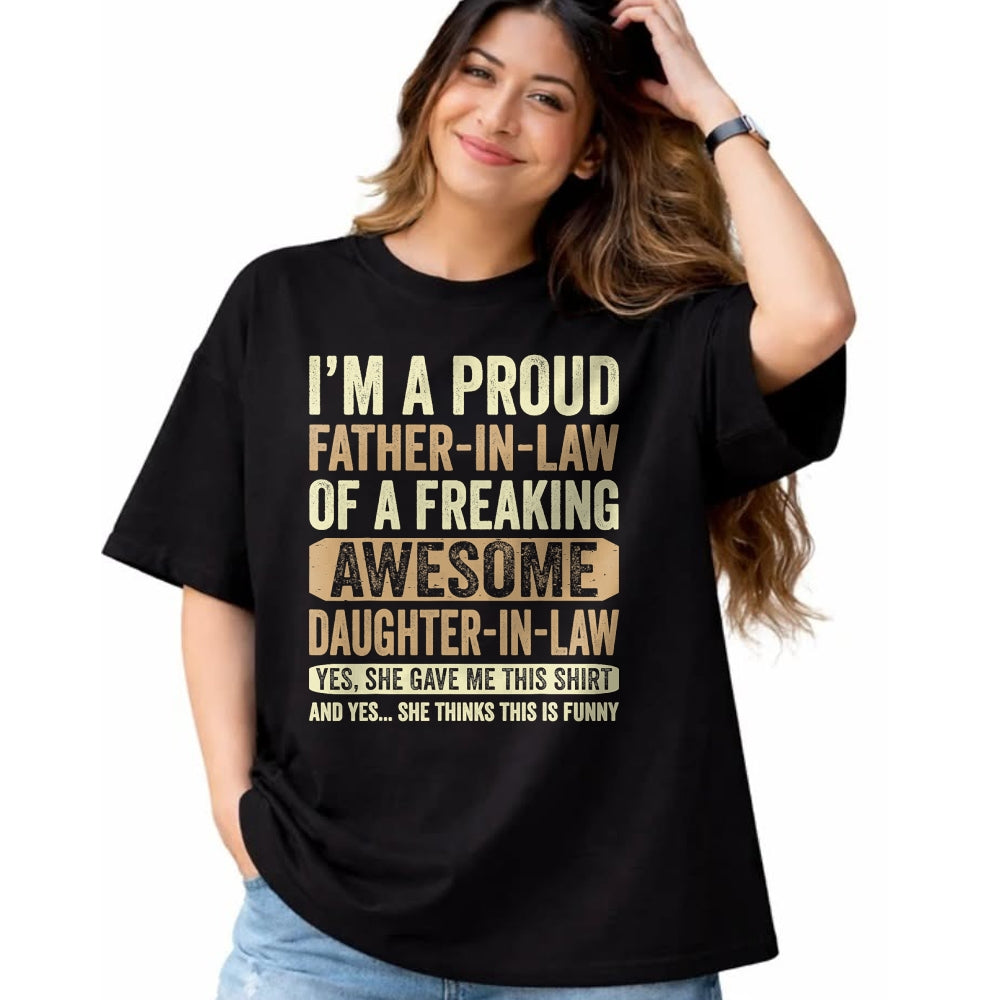 Gift for Dad Shirt, Funny Dad Unisex T-Shirt/Hoodie/Sweatshirt HLT00 – I_m A Proud Father In Law Shirt Daughter In Law Fathers Day T-Shirt