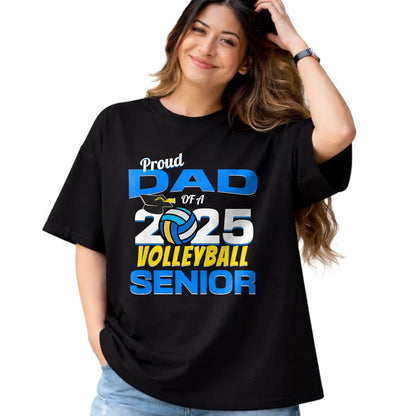 Gift for Dad Shirt, Funny Dad Unisex T-Shirt/Hoodie/Sweatshirt HLT00 – Senior Dad 2025 Proud Dad of a 2025 Senior Volleyball T-Shirt