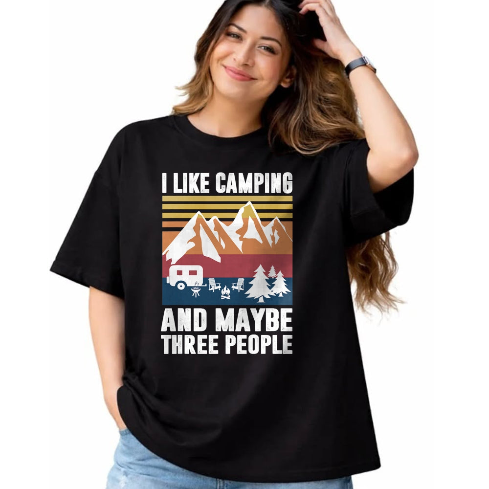 Funny Camping Shirt, Gift For Camping Lover Unisex T-Shirt/Hoodie/Sweatshirt HLT00 - I Like Camping and Maybe Three People - Funny Camping T-Shirt
