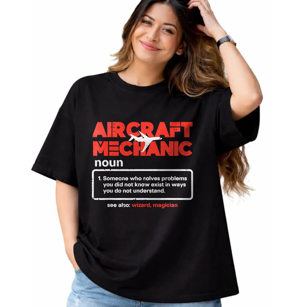 Best Mechanic Life Shirt, Funny Mechanic UnisexT-Shirt/Hoodie/Sweatshirt HLT00 - Aircraft Mechanic Definition Airplane Technician Men Women T-Shirt