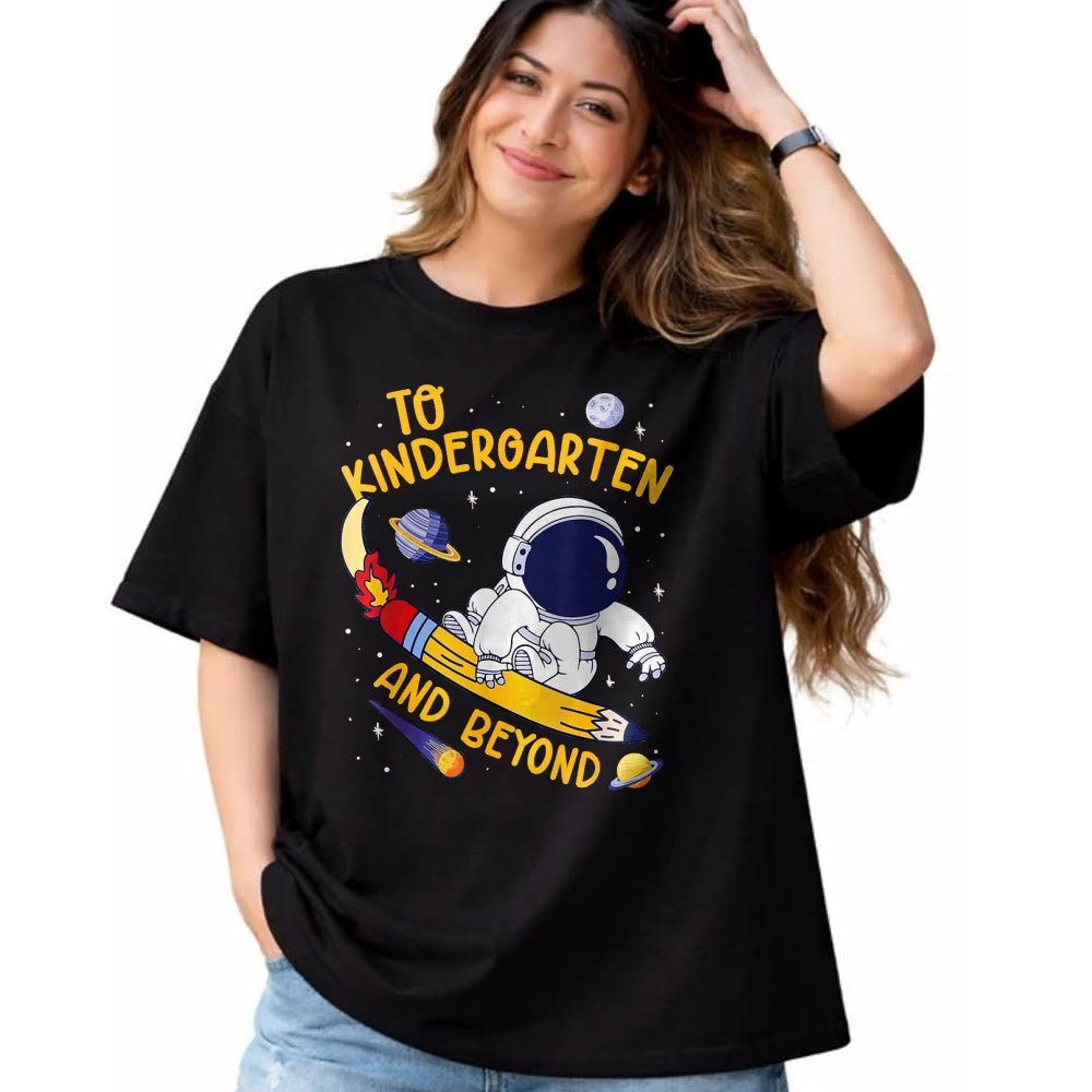 Best Student Shirt, Funny Back To School UnisexT-Shirt/Hoodie/Sweatshirt HLT00 - to Kindergarten and Beyond Astronaut Back to School T-Shirt, Women, Black, Large