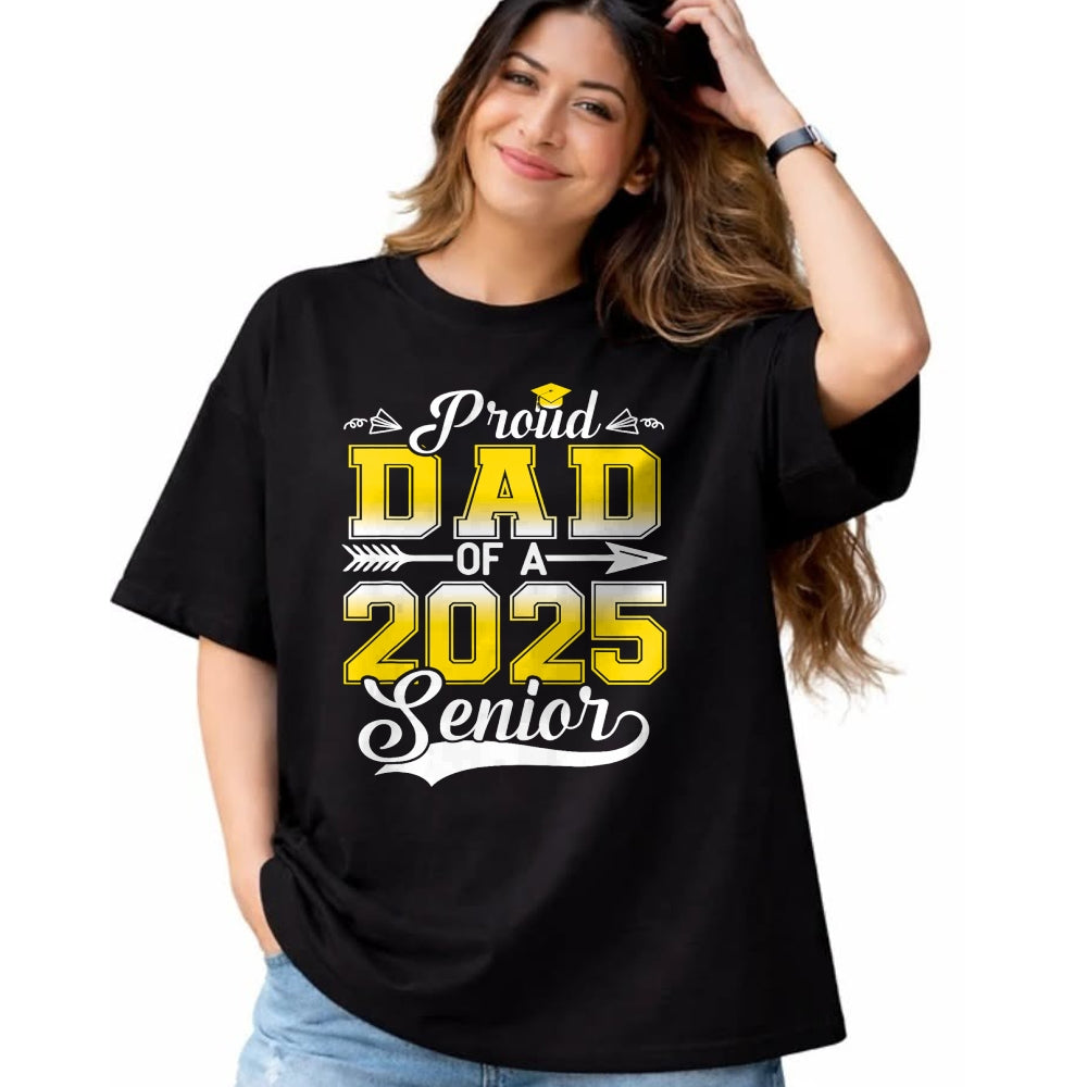Gift for Dad Shirt, Funny Dad Unisex T-Shirt/Hoodie/Sweatshirt HLT00 – Proud Dad of a 2025 Senior Graduate, Funny Graduation T-Shirt