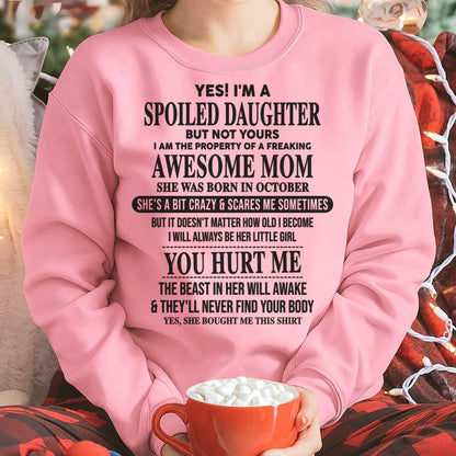 Spiled Daughter Of Mom - Perfect Gift For Your Daughter From Mom - DTSM10 (SKU07-159-10)
