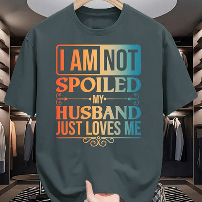 Best Wife Shirt, Wife and Husband Unisex T-Shirt/Hoodie/Sweatshirt HLT00 - Funny Spoiled Wife Art For Women Girls Husband Spoiled Wife T-Shirt (1)