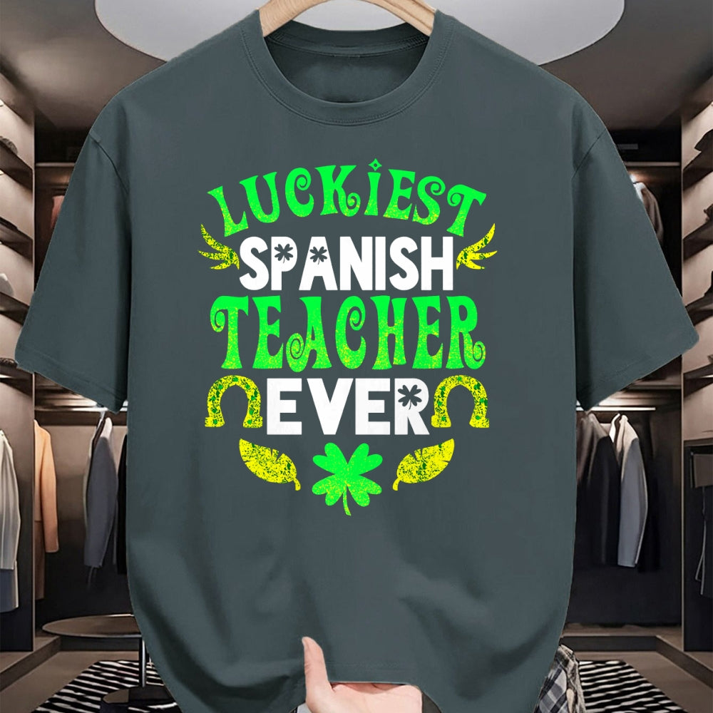 Patrick Day Shirts for Family, Funny Patrick Day shirts, st patrick's day Unisex T-Shirt/Hoodie/Sweatshirt HLT00 - Luckiest Spanish Teacher Ever St Patrick Day Spanish Teacher T-Shirt