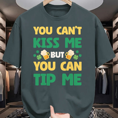 Patrick Day Shirts for Family, Funny Patrick Day shirts, st patrick's day Unisex T-Shirt/Hoodie/Sweatshirt HLT00 - You Cant Kiss Me But You Can Tip Me St Patrick Day Bartender T-Shirt (1)