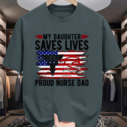 Gift for Dad Shirt, Funny Dad Unisex T-Shirt/Hoodie/Sweatshirt HLT00 – My Daughter Saves Lives Proud Nurse Dad Of A Nurse Father Long Sleeve T-Shirt