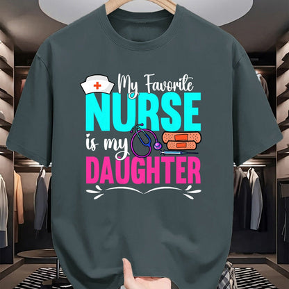 Funny Nurse Shirt, Nurse Unisex T-Shirt/Hoodie/Sweatshirt HLT00 - My Favorite Nurse Is My Daughter Medical Professional Nurses T-Shirt